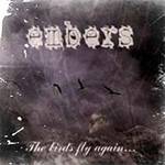 Embers (HUN) : The Birds Fly Again